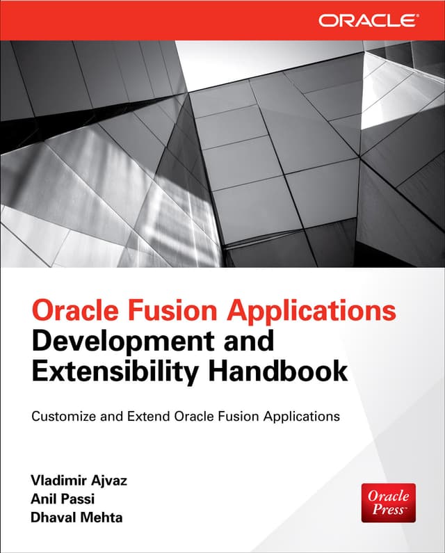 Oracle Fusion Applications Development and Extensibility Handbook